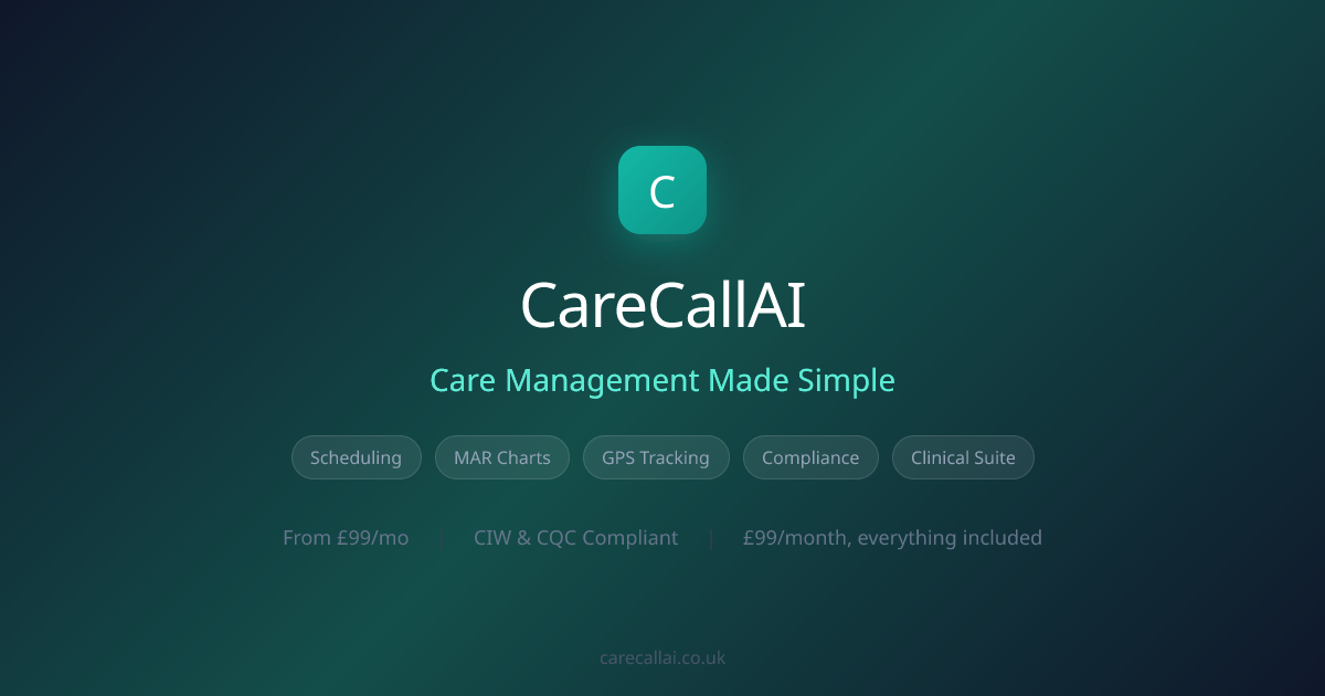 Home Care Management Software UK — CareCallAI